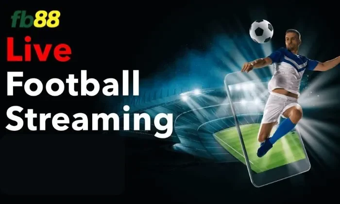 FB88 trực tiếp bóng FB88 phát sóng trực tiếp các trận đấu