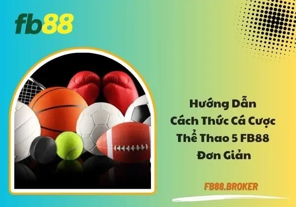 Thể thao 5 FB88
